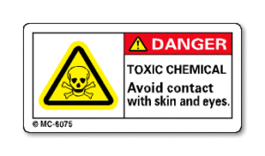 DANGER. TOXIC CHEMICAL Avoid contact with skin and eyes